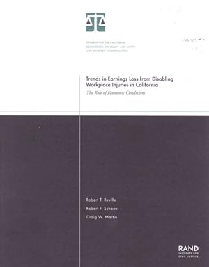 Seller image for Trends in Earnings Loss from Disabling Workplace Injuries in California : The Role of Economic Conditions for sale by GreatBookPrices