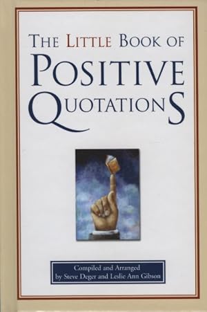 Imagen del vendedor de Little Book of Positive Quotations a la venta por GreatBookPrices