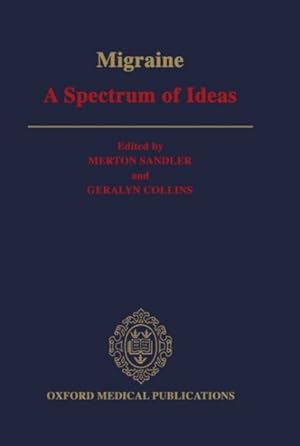 Imagen del vendedor de Migraine : A Spectrum of Ideas a la venta por GreatBookPrices