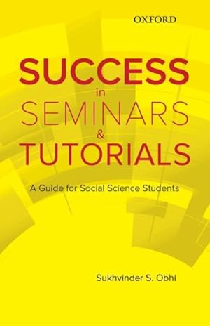 Imagen del vendedor de Success in Seminars & Tutorials : A Guide for Social Science Students a la venta por GreatBookPricesUK