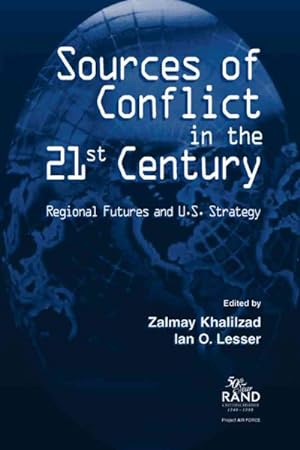 Seller image for Sources of Conflict in the 21st Century : Regional Futures and U.S. Strategy for sale by GreatBookPrices