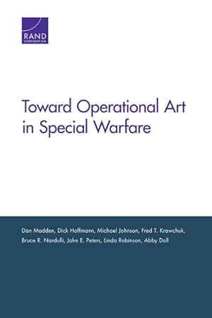 Seller image for Toward Operational Art in Special Warfare for sale by GreatBookPrices