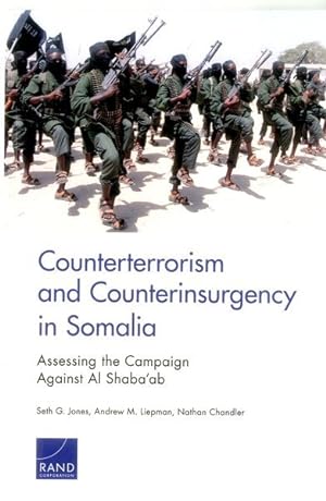 Image du vendeur pour Counterterrorism and Counterinsurgency in Somalia : Assessing the Campaign Against Al-Shaba'ab mis en vente par GreatBookPrices