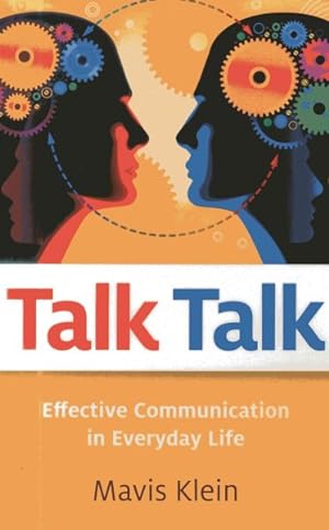 Seller image for Talk Talk : Effective Communication in Everyday Life for sale by GreatBookPrices
