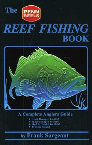 Seller image for Reef Fishing Book : A Complete Anglers Guide for sale by GreatBookPrices