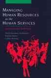 Imagen del vendedor de Managing Human Resources in the Human Services : Supervisory Challenges a la venta por GreatBookPrices