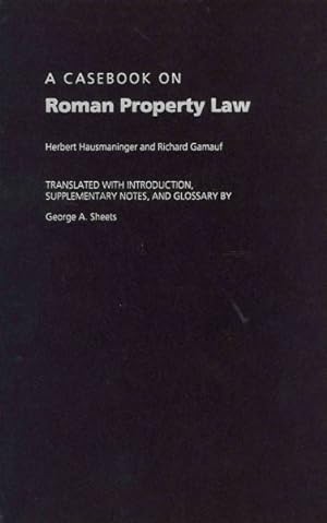 Image du vendeur pour Casebook on Roman Property Law mis en vente par GreatBookPrices