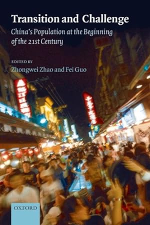 Seller image for Transition and Challenge : China's Population at the Beginning of the 21st Century for sale by GreatBookPrices