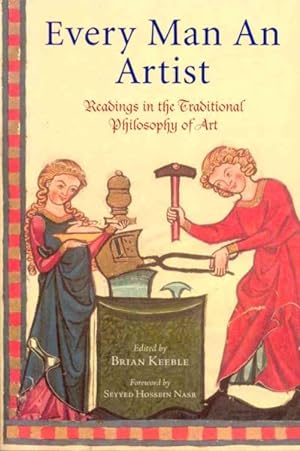 Seller image for Every Man an Artist : Readings in the Traditional Philosophy of Art for sale by GreatBookPrices