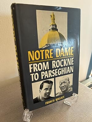 Immagine del venditore per Notre Dame From Rockne to Parseghian venduto da Words Matter Booksellers