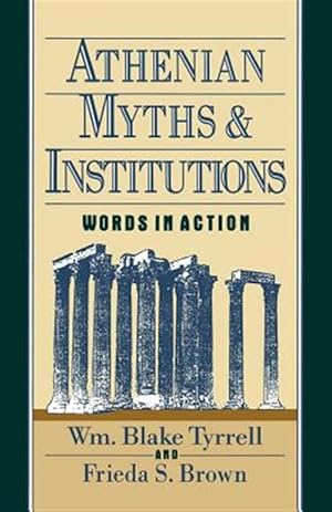Seller image for Athenian Myths and Institutions : Words in Action for sale by GreatBookPrices