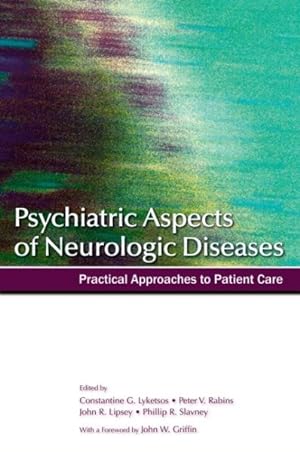 Seller image for Psychiatric Aspects of Neurologic Diseases : Practical Approach to Patient Care for sale by GreatBookPricesUK