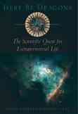 Bild des Verkufers fr Here Be Dragons : The Scientific Quest for Extraterrestrial Life zum Verkauf von GreatBookPrices