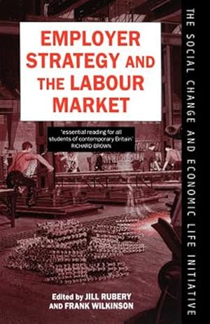 Seller image for Employer Strategy and the Labour Market for sale by GreatBookPrices
