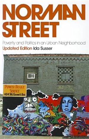 Imagen del vendedor de Norman Street : Poverty and Politics in an Urban Neighborhood a la venta por GreatBookPrices