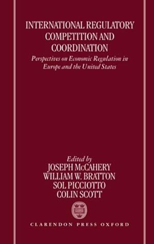 Immagine del venditore per International Regulatory Competition and Coordination : Perspectives on Economic Regulation in Europe and the United States venduto da GreatBookPrices