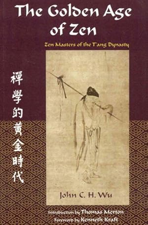 Seller image for Golden Age of Zen : Zen Masters of the T'Ang Dynasty for sale by GreatBookPricesUK