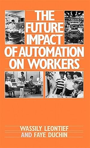 Imagen del vendedor de Future Impact of Automation on Workers a la venta por GreatBookPrices