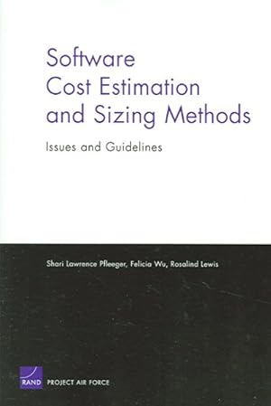 Bild des Verkufers fr Software Cost Estimation And Sizing Methods : Issues And Guidelines zum Verkauf von GreatBookPrices