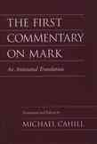 Immagine del venditore per First Commentary on Mark : An Annotated Translation venduto da GreatBookPricesUK