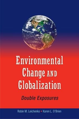 Seller image for Environmental Change and Globalization Double Exposures for sale by GreatBookPricesUK