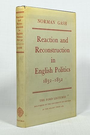 Imagen del vendedor de REACTION AND RECONSTRUCTION IN ENGLISH POLITICS 1832-1852 a la venta por Lost Time Books