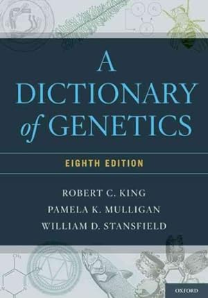 Imagen del vendedor de Dictionary of Genetics a la venta por GreatBookPricesUK
