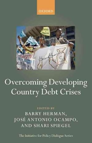 Seller image for Overcoming Developing Country Debt Crises for sale by GreatBookPricesUK