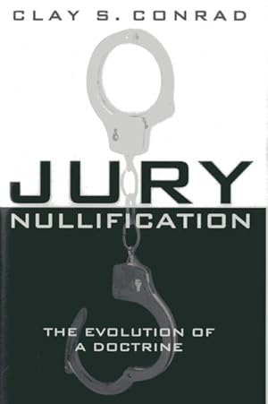 Immagine del venditore per Jury Nullification : The Evolution of a Doctrine venduto da GreatBookPricesUK