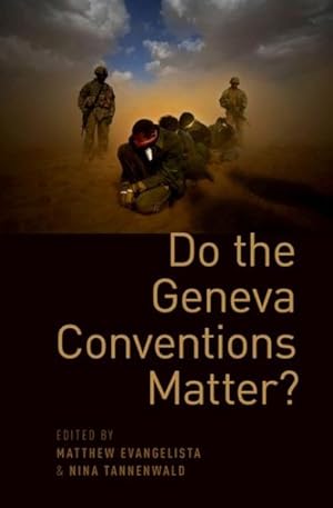 Seller image for Do the Geneva Conventions Matter? for sale by GreatBookPrices