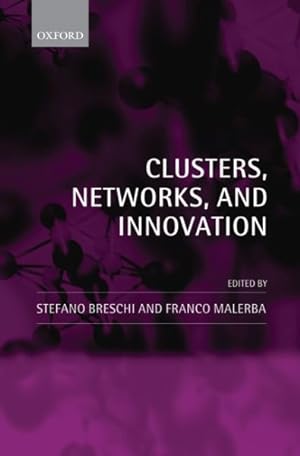Immagine del venditore per Clusters, Networks, And Innovation venduto da GreatBookPricesUK