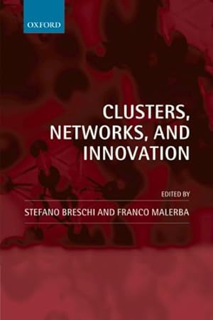 Image du vendeur pour Clusters, Networks, And Innovation mis en vente par GreatBookPricesUK