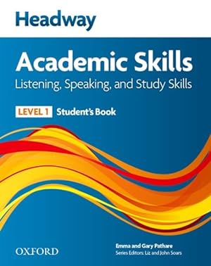 Bild des Verkufers fr Headway 1 Academic Skills Listen/speak Student Book & Online Practice Pack zum Verkauf von GreatBookPrices