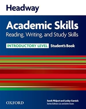 Seller image for Headway Academic Skills: Introductory: Reading, Writing, And Study Skills Student's Book With Oxford Online Skills -Language: spanish for sale by GreatBookPrices