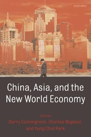 Imagen del vendedor de China, Asia, And The New World Economy a la venta por GreatBookPricesUK