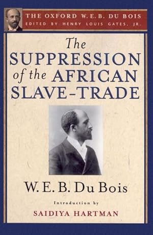 Seller image for Suppression of the African Slave-Trade to the United States of America : 1638-1870 for sale by GreatBookPrices