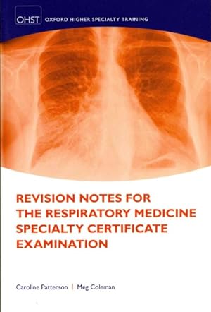Bild des Verkufers fr Revision Notes for the Respiratory Medicine Specialty Certificate Examination zum Verkauf von GreatBookPrices