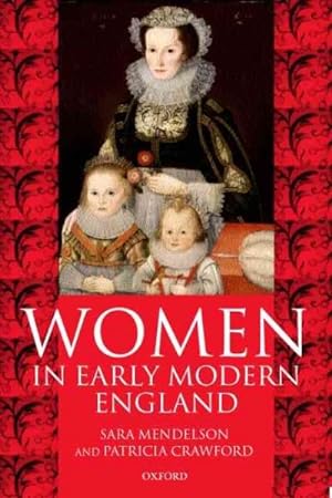 Seller image for Women in Early Modern England 1550-1720 for sale by GreatBookPrices