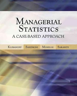 Imagen del vendedor de Managerial Statistics : A Case-Based Approach a la venta por GreatBookPricesUK