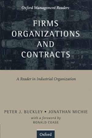 Seller image for Firms, Organizations and Contracts : A Reader in Industrial Organization for sale by GreatBookPrices