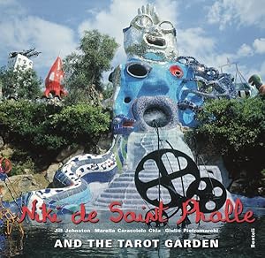 Imagen del vendedor de Niki De Saidnt Phalle and the Tarot Garden a la venta por GreatBookPrices