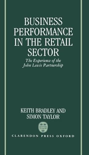 Seller image for Business Performance in the Retail Sector : The Experience of the John Lewis Partnership for sale by GreatBookPrices