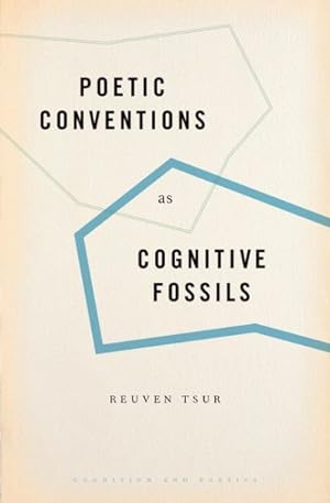 Image du vendeur pour Poetic Conventions As Cognitive Fossils mis en vente par GreatBookPrices