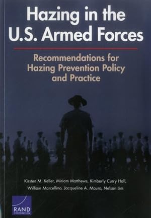 Seller image for Hazing in the U.S. Armed Forces : Recommendations for Hazing Prevention Policy and Practice for sale by GreatBookPrices