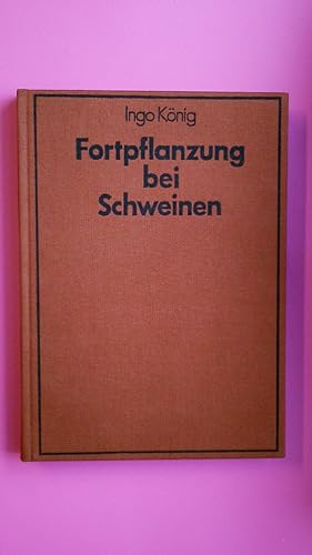 Bild des Verkufers fr FORTPFLANZUNG BEI SCHWEINEN,. zum Verkauf von Butterfly Books GmbH & Co. KG
