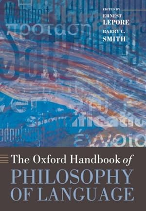 Immagine del venditore per Oxford Handbook of Philosophy of Language venduto da GreatBookPrices