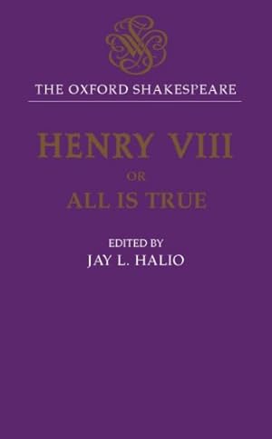 Immagine del venditore per King Henry VIII : Or All Is True venduto da GreatBookPrices