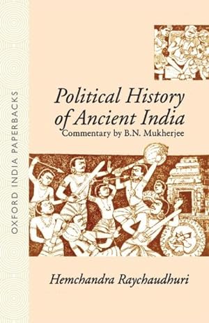 Seller image for Political History of Ancient India : From the Accession of Parikshit to the Extinction of the Gupta Dynasty for sale by GreatBookPrices