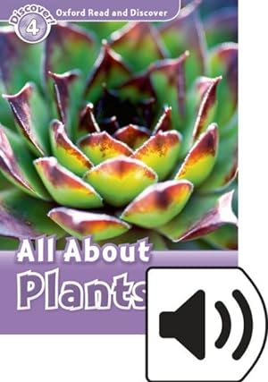 Seller image for Oxford Read And Discover: Level 4: All About Plants Audio Pack -Language: spanish for sale by GreatBookPrices