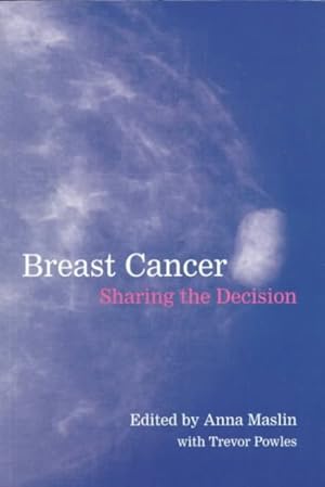Seller image for Breast Cancer : Sharing the Decision for sale by GreatBookPrices